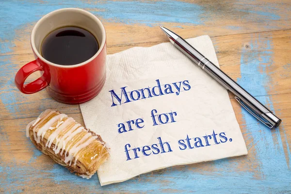 Mondays are for fresh starts — Stock Photo, Image