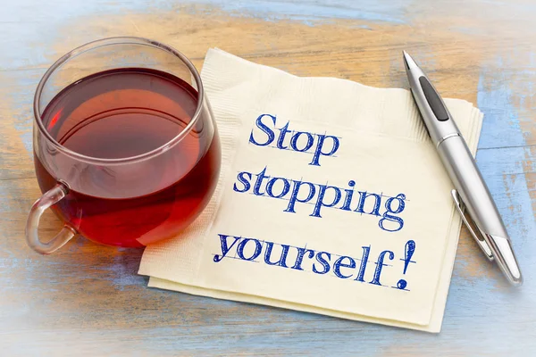 Stop stopping yourself advice on napkin — Stock Photo, Image
