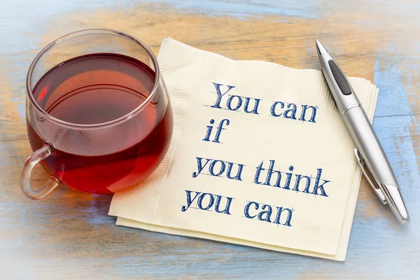 You can if ... motivational quote on napkin — Stockfoto