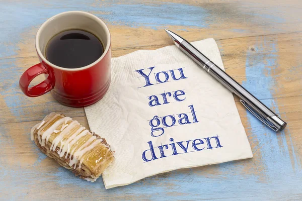 You are goal driven - positive affirmation — Stock Photo, Image