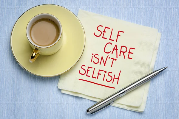 Self care is not selfish inspirational reminder — Stock Photo, Image