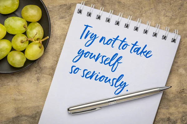 Try not to take yourself so seriously — Stock Photo, Image