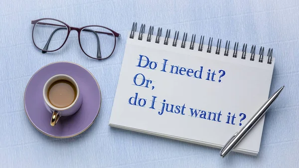 Do I need or want it? — Stock Photo, Image