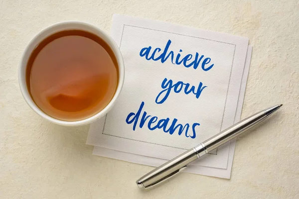 Achieve your dreams inspirational note — Stock Photo, Image