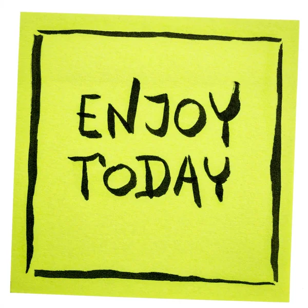 Enjoy Today Reminder Handwriting Isolated Sticky Note Positive Attitude Mindset — Stock Photo, Image