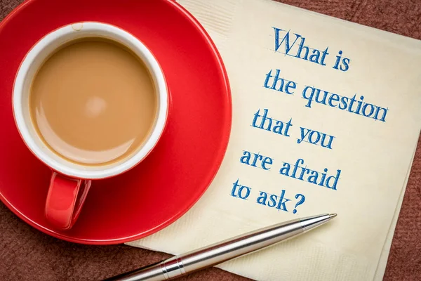 What Question You Afraid Ask Handwriting Napkin Cup Coffee Difficult — Stock Photo, Image