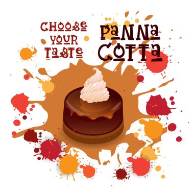 Panna Cotta çikolata tatlı renkli simge seçmek senin tat Cafe Poster
