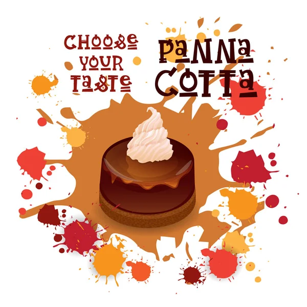 Panna Cotta çikolata tatlı renkli simge seçmek senin tat Cafe Poster