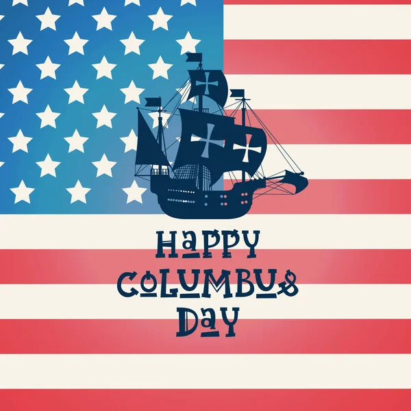 Tarjeta de felicitación del Día Nacional de Colón con la nave sobre la bandera americana — Vector de stock
