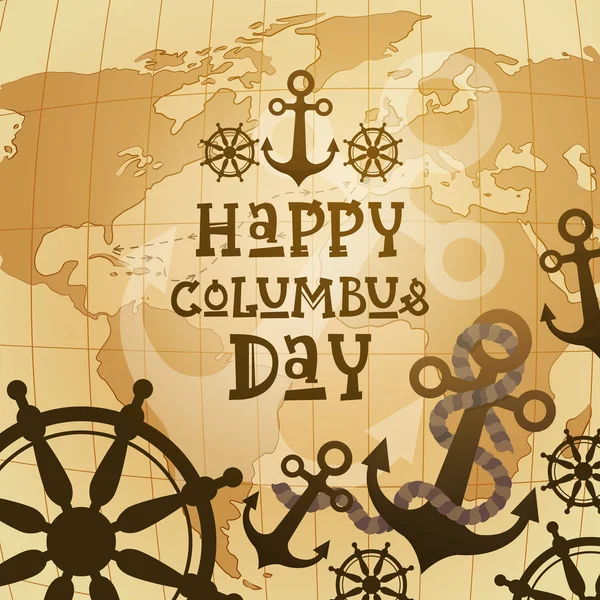 Feliz Día de Colón Nacional EE.UU. Tarjeta de felicitación de vacaciones con volante y ancla sobre mapa del mundo — Vector de stock