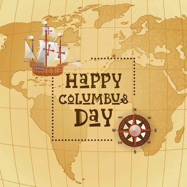 Feliz Día de Colón Nacional EE.UU. Tarjeta de felicitación de vacaciones con el barco sobre el mapa del mundo — Vector de stock