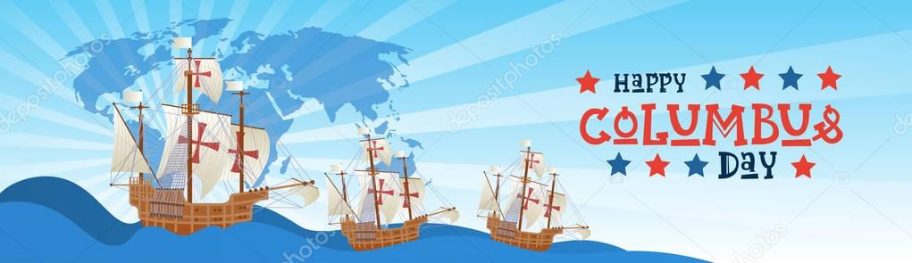 Happy Columbus Day National Usa Holiday Greeting Card With Ship In Ocean Flat Vector Illustration