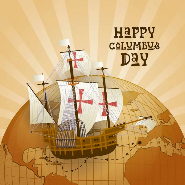 Feliz Día de Colón Nacional EE.UU. Tarjeta de felicitación de vacaciones con el barco sobre el mapa del mundo — Vector de stock