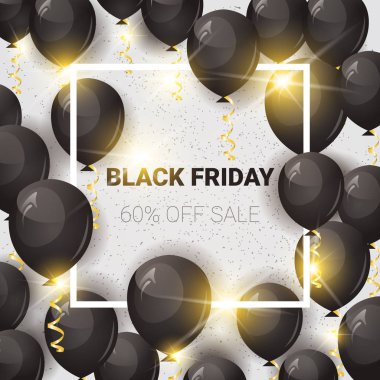 Black Friday Satılık Poster afiş tatil promosyon ve fiyat alışveriş beyaz arka plan üzerinde hava Balonlu kapalı yüzde 60 indirim kavramı