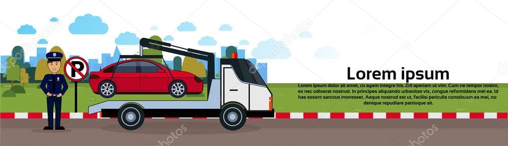 Car In Towing Away Zone Of Parking Vehicle Evacuation View Horizontal Banner