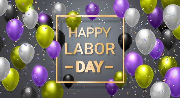 Happy Labor Day Background With Balloons Decoration For Holiday Celebration