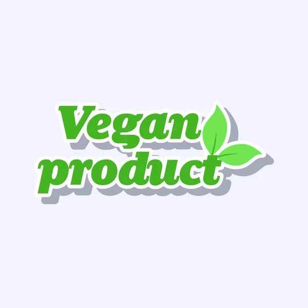 Etiqueta engomada a base de plantas producto natural orgánico saludable vegano logotipo del mercado alimentos frescos emblema distintivo diseño plano — Vector de stock