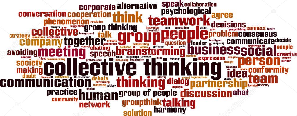 Collective thinking word cloud concept. Collage made of words about collective thinking. Vector illustration
