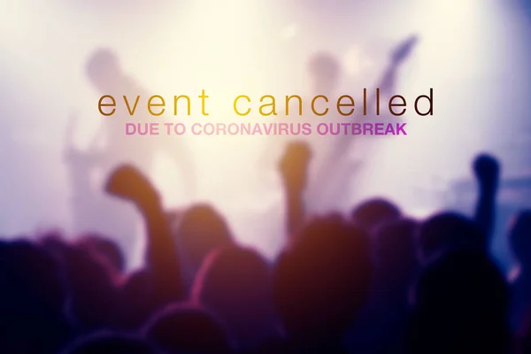 Evento Cancelado Debido Brote Coronavirus Texto Sobre Multitud Conciertos Borrosa —  Fotos de Stock