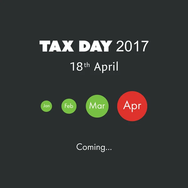 Tax Day Is Coming - Design Template - USA Tax Deadline: 18th April 2022 — 스톡 벡터