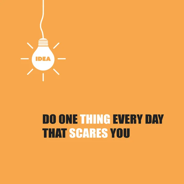 Do One Thing Every Day That Scares You - Inspirational Quote, Slogan, Saying — Stock Vector