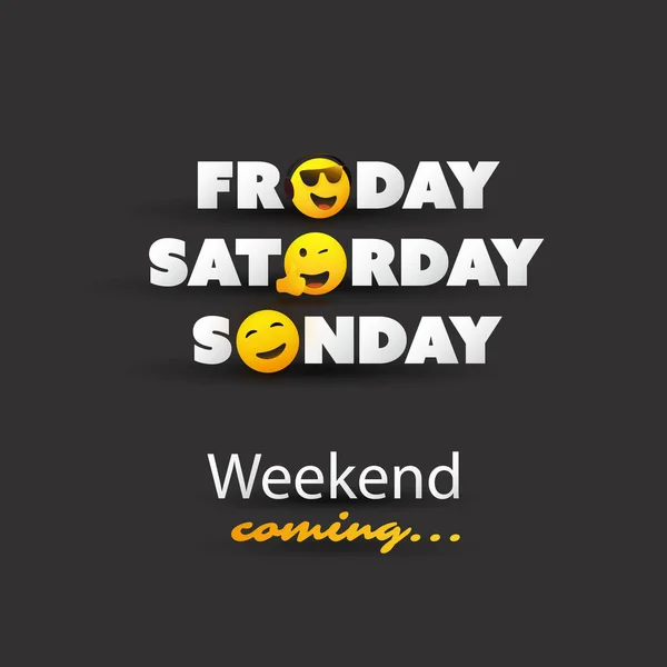 Weekend Coming Typescript Met Knipperen Glimlachen Emoticons — Stockvector