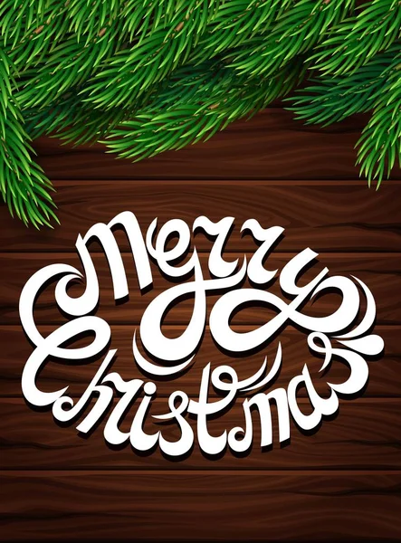Χριστουγεννιάτικη διακόσμηση ενάντια τις σκοτεινές ξύλινες σανίδες. κλαδιά δέντρων επιστολή επιγραφή φόντο. Αφίσα για το νέο έτος και . — Διανυσματικό Αρχείο