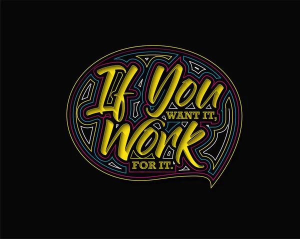 You Want Work Calligraphic Line Art Text Plakát Vektorové Ilustrace — Stockový vektor