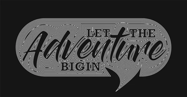 Let Adventure Bigin Calligraphic Line Art Text Poster Vector Illustration — Stock Vector