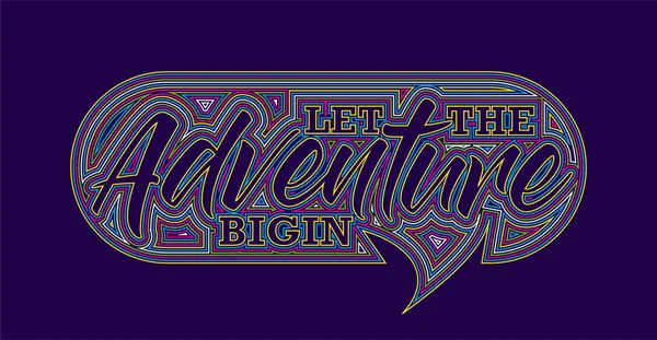 Deixe Aventura Bigin Calligraphic Line Art Texto Poster Vector Ilustração — Vetor de Stock