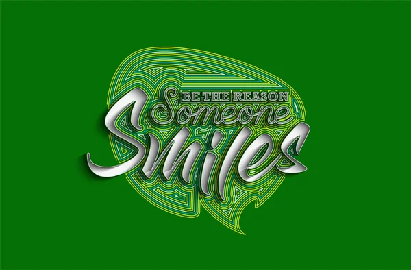 Reason Someone Smiles Calligraphic Line Art Text Poster Vector Illustration — 스톡 벡터