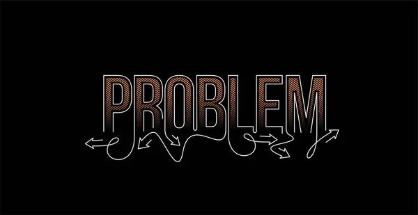 Problema Linha Caligráfica Arte Texto Banner Poster Vector Ilustração Design —  Vetores de Stock