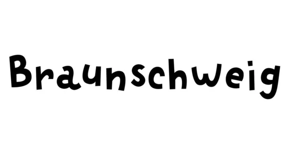 Braunschweig Hand Drawn Vector Lettering German German Name Brunswick German — Stock Vector