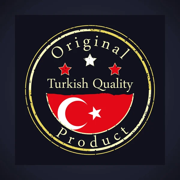 Zlaté grunge razítko s tureckým kvalitu textu a s původním produktem. Štítek obsahuje turecké vlajky - Turecko. — Stockový vektor