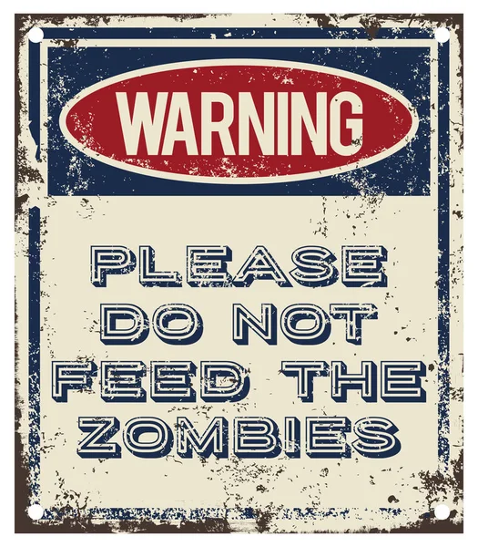 Do Not Feed The Zombies — Stock Vector