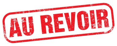 Hoşça kal (Au Revoir) lastik damga Fransızca olarak