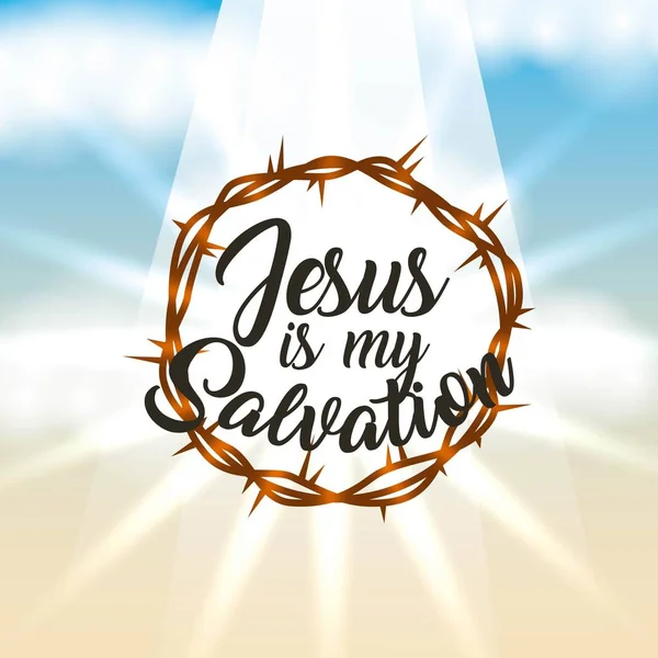 Crown of thorns jesus is my salvation lettering sky light — Stock Vector