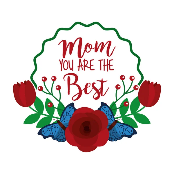 Mom you are the best red flowers butterflies decorative label — Stock Vector