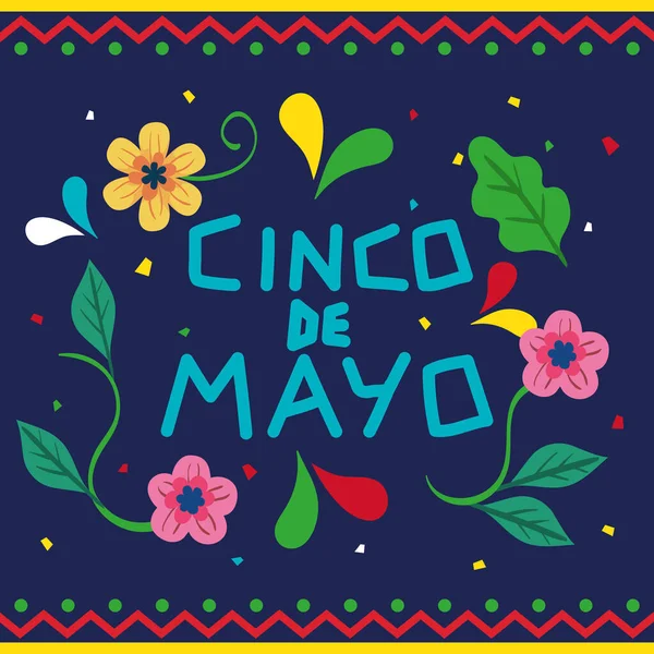 Cinco de mayo poster with flowers decoration — Stock Vector