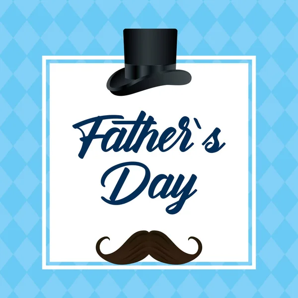 Happy fathers day card with elegant tophat and mustache — Stock Vector