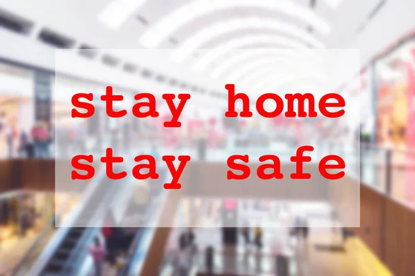 Концепция Stay Home Stay Safe Размытым Изображением Шопинга Красным Текстом — стоковое фото