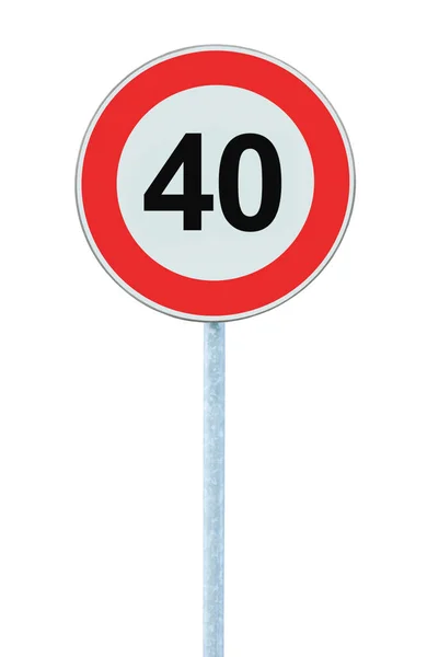 Speed Limit Zone Warning Road Sign, Isolated Prohibitive 40 Km Kilometre Forty Kilometer Maximum Traffic Limitation Order, Red Circle, Large Detailed Closeup — Stock Photo, Image