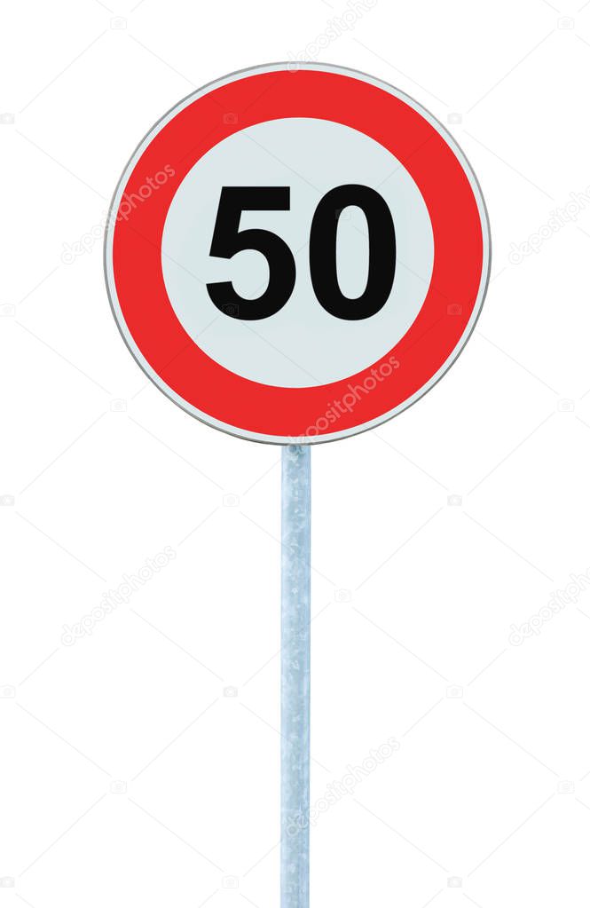 Speed Limit Zone Warning Road Sign, Isolated Prohibitive 50 Km Kilometre Fifty Kilometer Maximum Traffic Limitation Order, Red Circle, Large Detailed Closeup