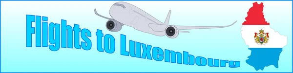 Banner con la inscripción Vuelos a Luxemburgo — Vector de stock