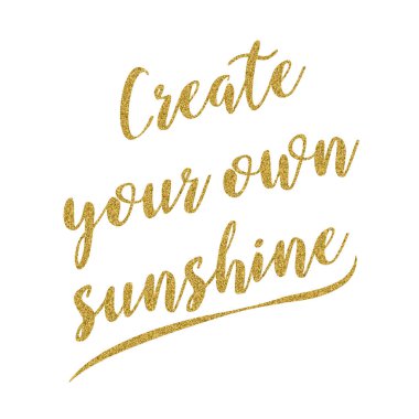 Motivasyonel el yazısı altın glitter alıntı hayatı hakkında