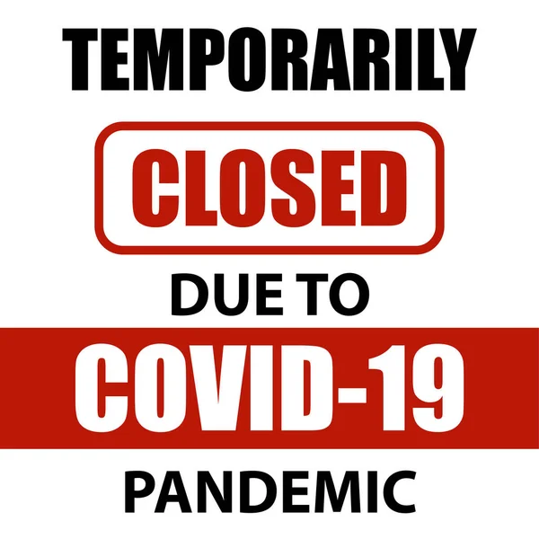 Oficina Cerrada Temporalmente Signo Coronavirus Señal Advertencia Información Sobre Medidas — Archivo Imágenes Vectoriales