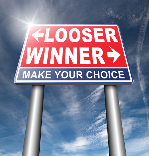 winner or looser road sign
