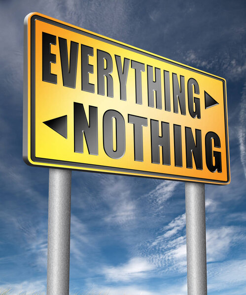 everything or nothing road sign, 3D illustration