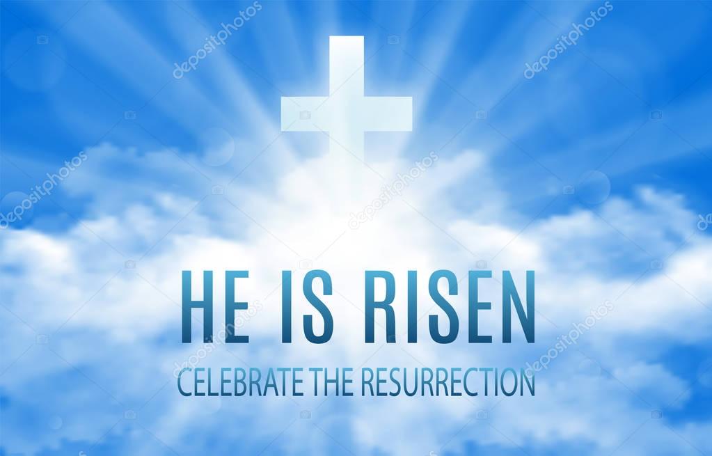 He is risen.