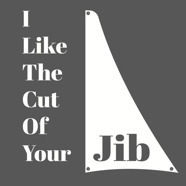 Líbí Cut Your Jib — Stockový vektor